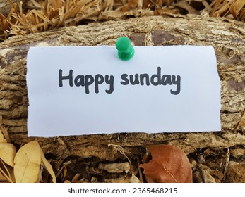 Happy sunday writing on wooden background. - Shutterstock ID 2365468215
