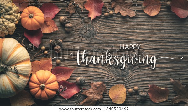 Happy Thanksgiving Message On Rustic Harvest Stock Photo 1840520662 ...