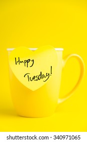 Happy Tuesday Message On Yellow Mug Stock Photo 340971065 | Shutterstock