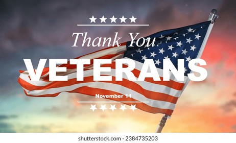 Happy Veterans Day. American Flag with the Text Thank You Veterans against a Sky Background. November 11. - Powered by Shutterstock