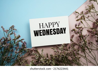 Happy Wednesday Text Message Flower On Stock Photo 2176223441 ...