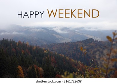 Happy Weekend Beautiful Mountain Landscape Forest Stock Photo ...