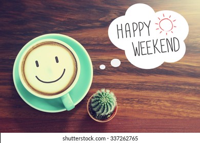 Happy Weekend coffee cup background with vintage filter - Shutterstock ID 337262765