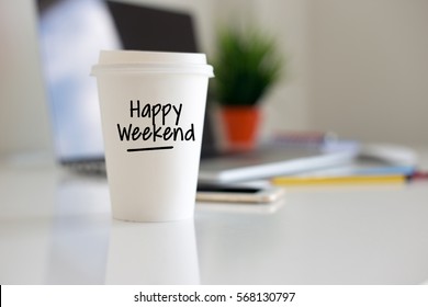 Happy Weekend Coffee Cup Concept - Shutterstock ID 568130797