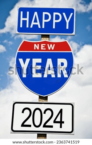 Hapy New Year 2024 written on american roadsign