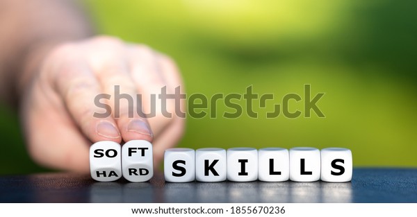 Hard skills versus soft\
skills. Dice form the expressions \