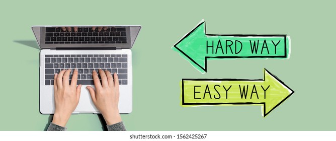 Hard way or easy way with person using a laptop computer