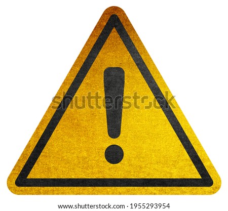 Hazard warning symbol rustic texture with exclamation mark on white background. Hazard warning attention sign with exclamation mark symbol. 