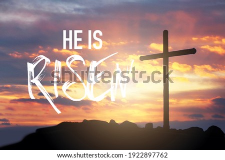 He is risen.Jesus Christ cross and worship with faith in Good friday.Banner background slide for text.Easter, Good friday jesus in cross on resurrection sunday.Worship jesus, christian, pray, faith