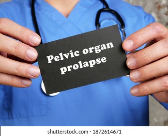 Health Care Concept About Pelvic Organ Prolapse With Inscription On The Sheet.
