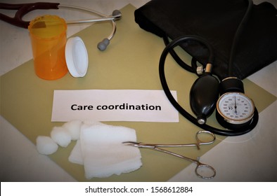 Health Care Concept With Focus On Care Coordination For Improved Heatlh Outcomes