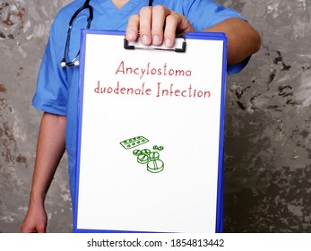 Health Care Concept Meaning Ancylostoma Duodenale Infection With Sign On The Sheet.
