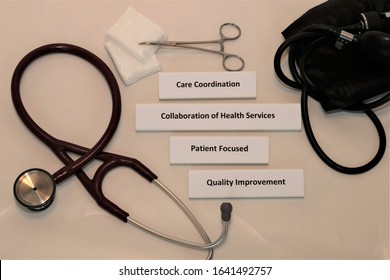 Health Care Concepts Displayed On White Background Surrounded By Health Care Instruments Of Stethoscope, Medical Clamp And Gauze, Blood Pressure Cuff, Care Coordination, Collaboration Of Health Servic