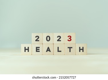 Health Management And Trend Concept In 2023. Medical Healthcare Business And Personal Healthcare. Wooden Cubes 2023 With Text 