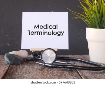 Health And Medical Concept: Medical Terminology 