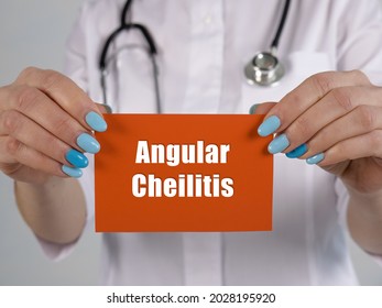 Healthcare Concept About Angular Cheilitis With Sign On The Sheet.
