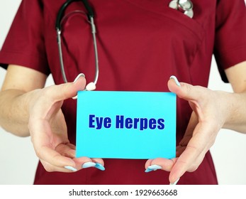 Healthcare Concept About Eye Herpes Ocular Herpes With Phrase On The Piece Of Paper.
