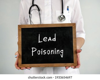 Healthcare Concept Meaning Lead Poisoning With Sign On The Sheet.
