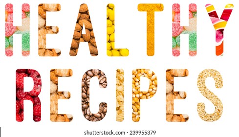 Healthy Recipes Word Concept Isolated Made From Food Ingredients