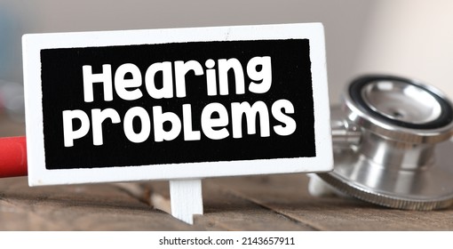 HEARING PROBLEMS Words On A Small Chalk Board.