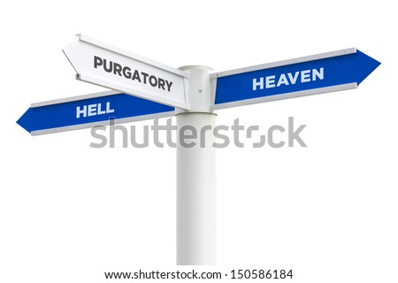 Heaven Hell or Purgatory Crossroads Sign Isolated on White Background