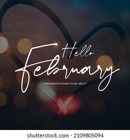 Hello February greeting card, on bokeh blur background