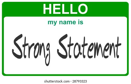 Hello My Name Is Strong Statement Green Sticker