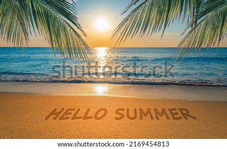 Hello Summer tropical beach travel concept. 