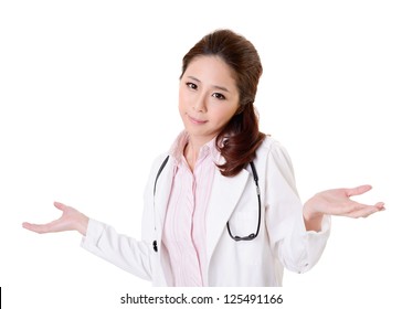 Helpless Asian Doctor Woman Shrug Her Shoulders, Closeup Portrait Isolated On White Background.