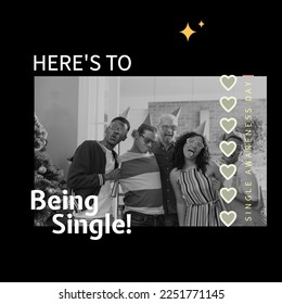 Here's to being single and 15 feb text with diverse friends wearing props and enjoying at party. Digital composite, alcohol, together, heart shape, single awareness day, holiday, love and celebration. - Powered by Shutterstock