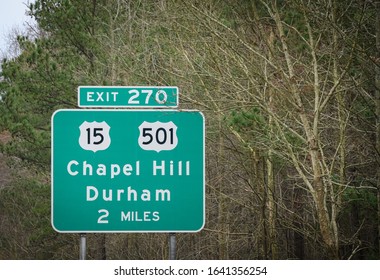 A Highway Sign Leads Drivers To Chapel Hill And Durham, NC.