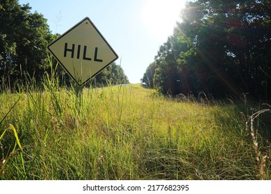 Hill Road Sign Taken In A Rural Area. Beautiful Landscape.