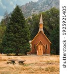 Historic Chapel in Yosemite National Park, California