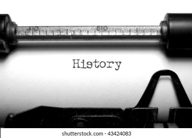 History typed on an old typewriter