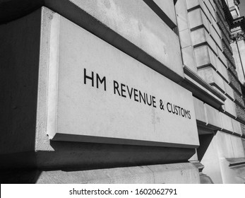 HMRC (Her Majesty Revenue And Customs) Sign In London, UK In Black And White