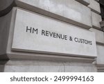 HMRC His Majesty Revenue and Customs sign in London, UK