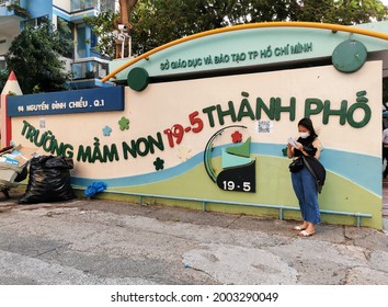 Ho Chi Minh City, Vietnam June 2021 A Local Kinder Garden Was Converted To A Community Vaccination Site To Stop Covid 19 Spreading - District 1