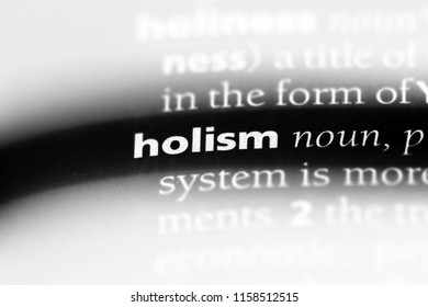 Holism Word In A Dictionary. Holism Concept.