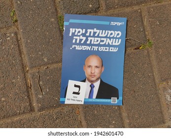 HOLON, ISRAEL. March 24, 2021. Israeli Political Leader Naftali Bennett's Political Ads. Political Propaganda, Slogans And Flyers Left On The Street After The Israel Knesset Elections 2021.