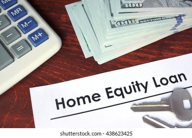 Home Equity Loan Written On A Paper. 