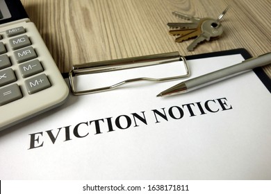 Home Eviction Notice Document With Pen Calculator And Keys, Legal Concept