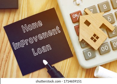 Home Improvement Loan Is Shown On The Business Photo