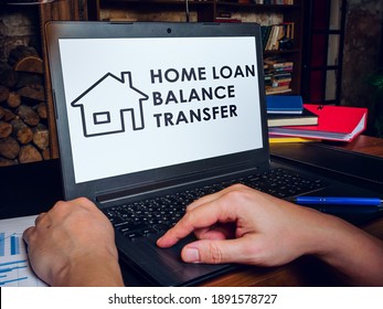 Home Loan Balance Transfer Info On Laptop Screen.