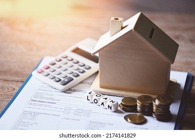 Home Loan Concept, Loan Word On Table With Loan House Model Economy Commercial Real Estate, Banks Approve Loans To Buy Homes Business Finance Investments Concept