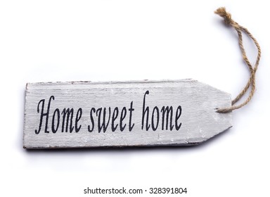 Home Sweet Home Sign Isolated