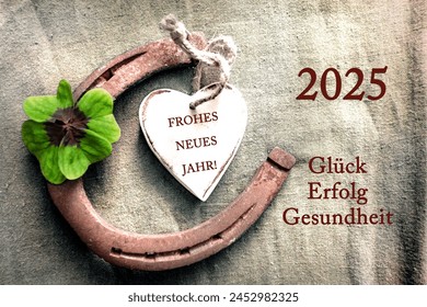 Horseshoe four leaf clover heart with  text in german Frohes Neues Jahr und Zahl 2025 Glück Erfolg Gesundheit that means in english  Happy New Year and number 2025 luck success health  - Powered by Shutterstock