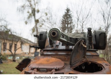 Hostomel, Ukraine - April 9, 2022. War In Ukraine. Destroyed Military Vehicles And Equipment.  Urban Warfare