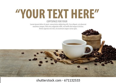 Hot Coffee cup with coffee beans roating on the wooden table and the white background with copyspace for your text. - Powered by Shutterstock