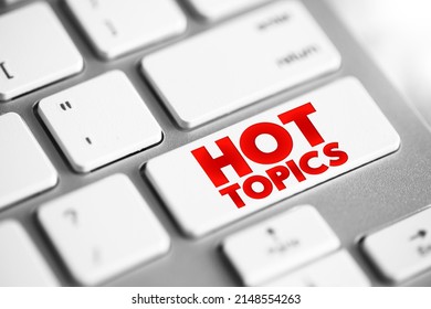 Hot Topics text button on keyboard, concept background