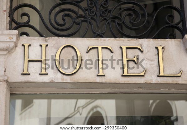 Hotel Sign Above Building Entrance Stock Photo (Edit Now) 299350400